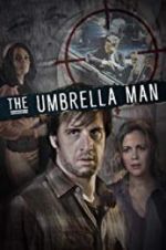 Watch The Umbrella Man Movie4k