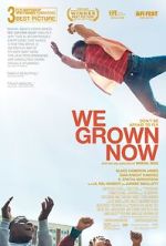 Watch We Grown Now Movie4k
