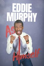 Watch Eddie Murphy: As Himself Movie4k