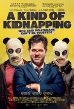 Watch A Kind of Kidnapping Movie4k