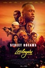 Watch Street Dreams - Los Angeles Movie4k