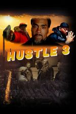 Watch Hustle 3 Movie4k