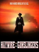 Watch Haywire: Gunslingers Movie4k