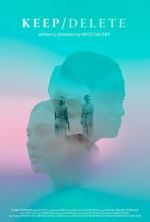 Watch Keep Delete (Short 2022) Movie4k