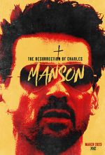 Watch The Resurrection of Charles Manson Movie4k