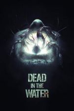 Watch Dead in the Water Movie4k