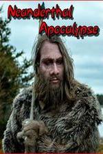 Watch Neanderthal Apocalypse Movie4k