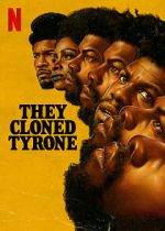Watch They Cloned Tyrone Movie4k