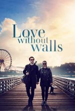 Watch Love Without Walls Movie4k