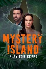 Watch Mystery Island: Play for Keeps Movie4k