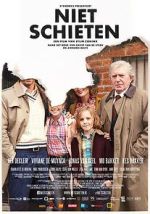 Watch Niet Schieten Movie4k