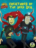 Watch Wild Kratts: Creatures of the Deep Sea Movie4k