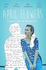 Watch April Flowers Movie4k