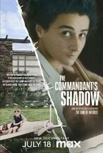 Watch The Commandant's Shadow Movie4k