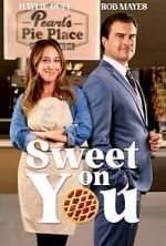 Watch Sweet on You Movie4k