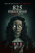 Watch 825 Forest Road Movie4k