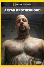 Watch National Geographic Aryan Brotherhood Movie4k