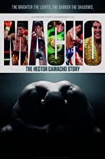Watch Macho: The Hector Camacho Story Movie4k