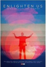 Watch Enlighten Us Movie4k