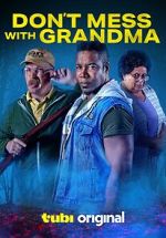 Watch Don\'t Mess with Grandma Movie4k