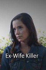 Watch Ex-Wife Killer Movie4k