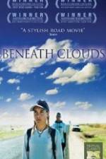 Watch Beneath Clouds Movie4k