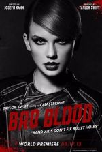 Watch Taylor Swift: Bad Blood Movie4k