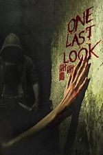 Watch One Last Look Movie4k