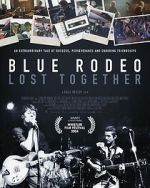 Watch Blue Rodeo: Lost Together Movie4k