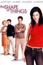 Watch The Shape of Things Movie4k