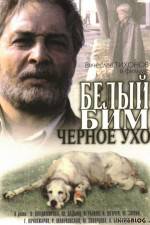 Watch Belyy Bim - Chyornoe ukho Movie4k