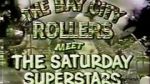Watch The Bay City Rollers Meet the Saturday Superstars Movie4k