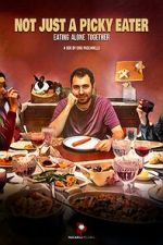 Watch Not Just a Picky Eater Movie4k