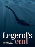 Watch Legend\'s End: The Loch Ness Monster Story Movie4k