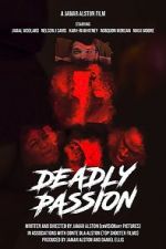 Watch Deadly Passion Movie4k