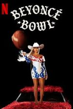 Watch Beyonc� Bowl (TV Special 2024) Movie4k