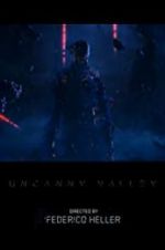 Watch Uncanny Valley Movie4k
