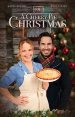 Watch A Cherry Pie Christmas Movie4k