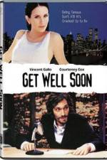 Watch Get Well Soon Movie4k