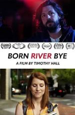 Watch Born River Bye Movie4k