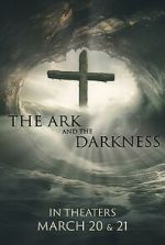 Watch The Ark and the Darkness Movie4k