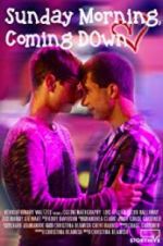 Watch Sunday Morning, Coming Down Movie4k