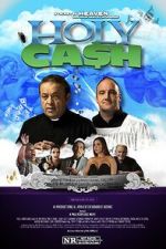 Watch Holy Cash Movie4k