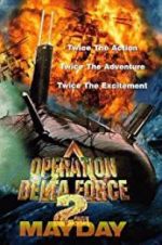 Watch Operation Delta Force 2: Mayday Movie4k