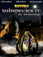 Watch RiffTrax: Subspecies IV: The Awakening Movie4k