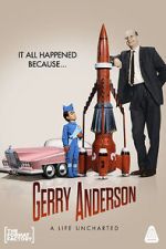 Watch Gerry Anderson: A Life Uncharted Movie4k