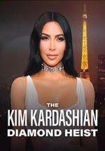 Watch The Kim Kardashian Diamond Heist Movie4k