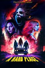 Watch A Hard Place Movie4k