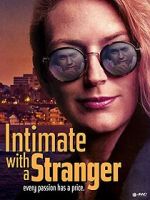 Watch Intimate with a Stranger Movie4k