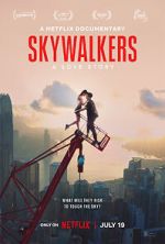 Watch Skywalkers: A Love Story Movie4k